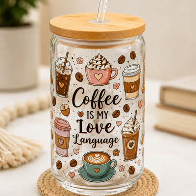 Coffee Is My Love Language Glass Cup – 16oz with Bamboo Lid & Glass Straw